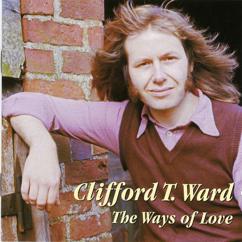 Clifford T. Ward: Thinking of Something To Do