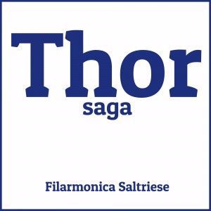 Filarmonica Saltriese & Massimiliano Legnaro: Thor saga