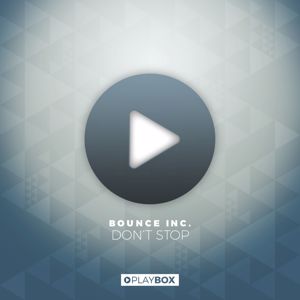 Bounce Inc.: Don't Stop