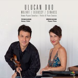 Özcan Ulucan & Birsen Ulucan: Mozart/Debussy/Strauss