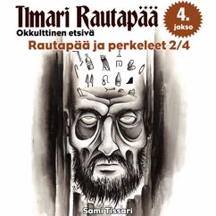 Sami Tissari: Rautapää ja perkeleet 2/4