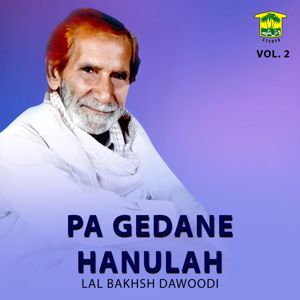 Lal Bakhsh Dawoodi: Pa Gedane Hanulah, Vol. 2