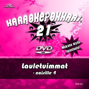 Eri esittäjiä: Karaokepokkari 21 - Lauletuimmat Naisille 4