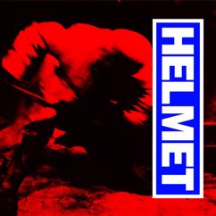 Helmet: In The Meantime