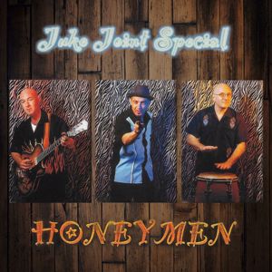 Honeymen: Juke Joint Special