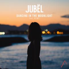 Jubël, NEIMY: Dancing In The Moonlight (feat. NEIMY)