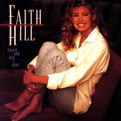 Faith Hill: Life's Too Short to Love Like That
