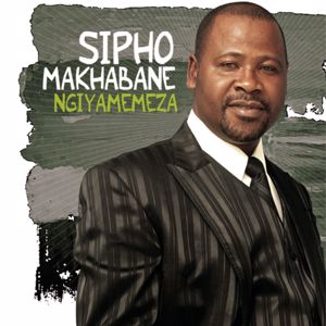 Sipho Makhabane: Ngiyamemeza
