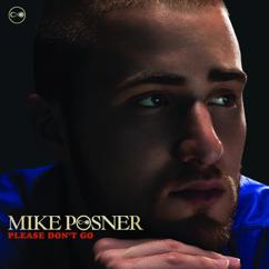 Mike Posner: Please Don't Go