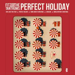 Fitz and The Tantrums: Perfect Holiday