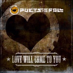 Poets of the Fall: Love Will Come to You