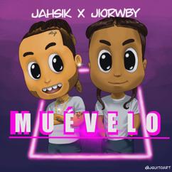 Jahsik & Jiorwby: Muévelo