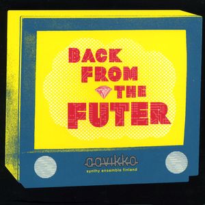 Aavikko: Back from the Futer