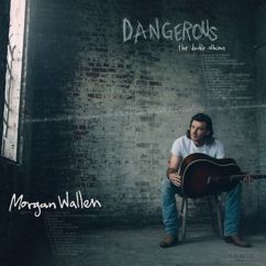 Morgan Wallen: Whiskey’d My Way