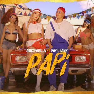 Agus Padilla: Papi (feat. Papichamp)