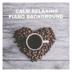 Chillout Lounge Relaxation: Calm Piano (Original Mix)