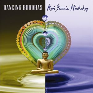 Kavi Jezzie Hockaday: Dancing Buddhas