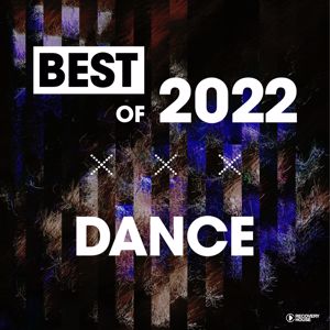 Various Artists: Best of Dance 2022