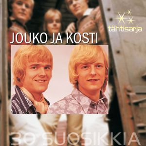 Jouko ja Kosti: Tähtisarja - 30 Suosikkia