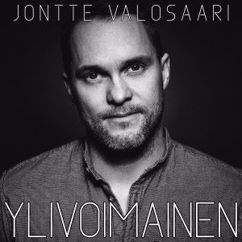 Jontte Valosaari: Ylivoimainen