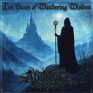 Adûnaic: Ten Years of Wandering Wisdom