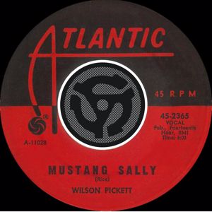 Wilson Pickett: Mustang Sally / Three Time Loser [Digital 45]