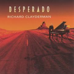 Richard Clayderman: Desperado