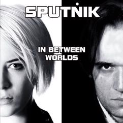 Sputnik: In between worlds