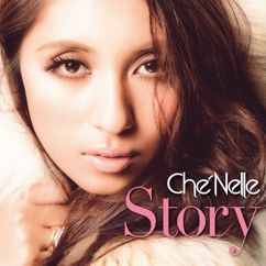 Che'Nelle: Story