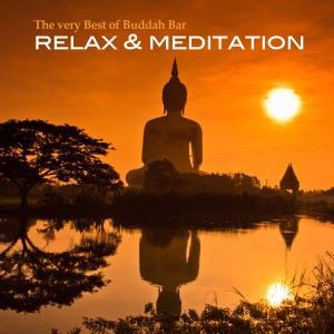 Various Artists: The Very Best of Buddha Bar (Relax & Meditation)