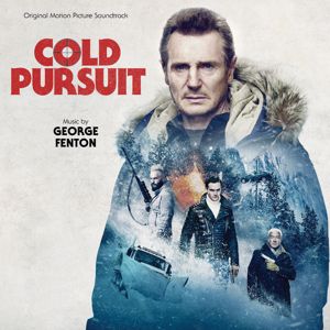 George Fenton: Cold Pursuit (Original Motion Picture Soundtrack)