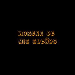Nando Monterrey: Morena de mis sueños