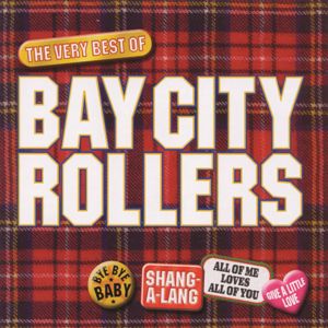Bay City Rollers: Bay City Rollers - The Best Of