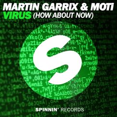 Martin Garrix, MOTi: Virus (How About Now) (Radio Edit)