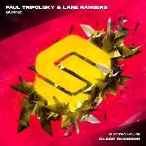 Paul Tripolsky & Lane Rangers: Burnz