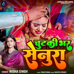 Nisha Singh: Chutki Bhar Senura