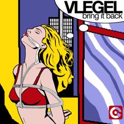 Vlegel: Bring It Back