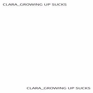 Saint clara: Growing Up Sucks