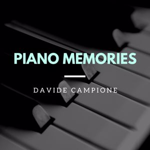 Davide Campione: Piano Memories