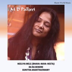Sunitha Ananthaswamy, Da Ra Bendre, M.D. Pallavi: Neeliya Mele (Bhava-Nava-Neeta)