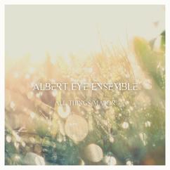 Albert Eye Ensemble: Symphony No. 411 in C Major