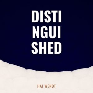 Hai Wendt: Distinguished