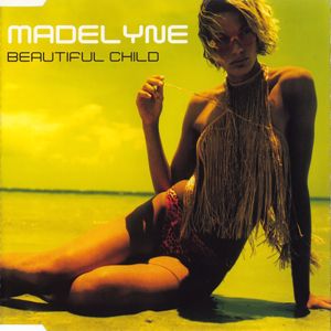 Madelyne: Beautiful Child