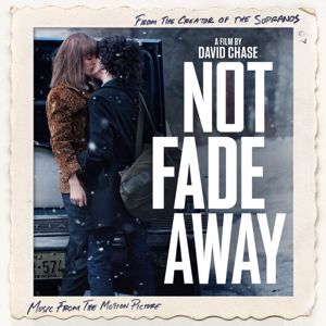 Various Artists: Not Fade Away (Music From The Motion Picture)