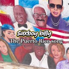 Saxboy Billy: The Puerto Rico Song