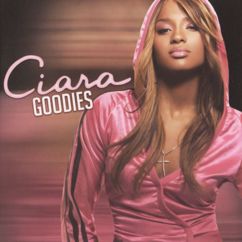 Ciara feat. T.I. & Jazze Phe: Goodies