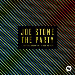 Joe Stone, Montell Jordan: The Party (This Is How We Do It)