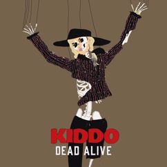 KIDDO: Dead Alive