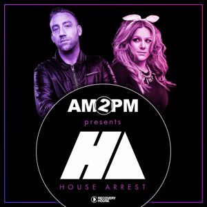 Various Artists: Am2Pm Presents House Arrest
