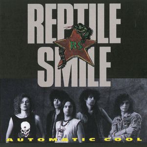 Reptile Smile: Automatic Cool